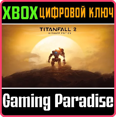 ❗TITANFALL 2: ULTIMATE EDITION❗XBOX ONE/X|S🔑KEY❗