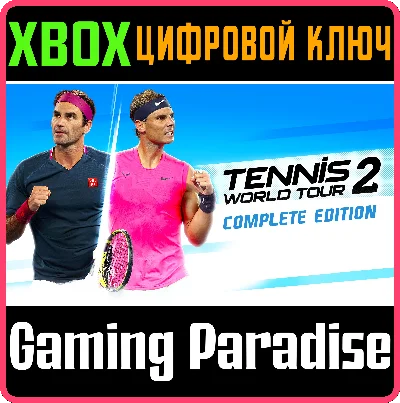 Tennis World Tour 2 - Complete Edition Xbox 🔑KEY