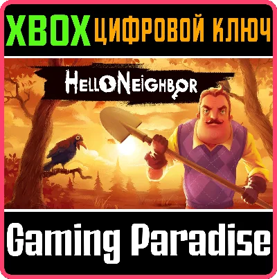❗HELLO NEIGHBOR❗XBOX ONE/X|S🔑KEY❗