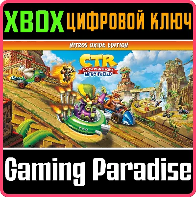 ❗CRASH TEAM RACING NITRO-FUELED - NITROS OXIDE ❗XBOX🔑