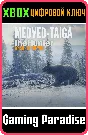 ❗THEHUNTER: CALL OF THE WILD - MEDVED-TAIGA❗XBOX КЛЮЧ❗