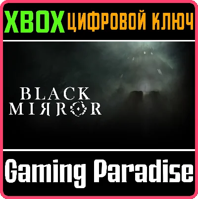 ❗Black Mirror❗XBOX ONE/X|S🔑КЛЮЧ❗