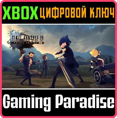 ❗FINAL FANTASY XV POCKET EDITION HD❗XBOX ONE/X|S🔑КЛЮЧ