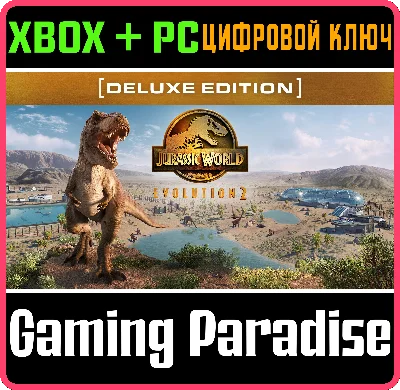❗JURASSIC WORLD EVOLUTION 2: DELUXE EDITION❗XBOX КЛЮЧ❗