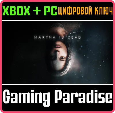❗MARTHA IS DEAD❗XBOX ONE/X|S+ПК🔑КЛЮЧ❗