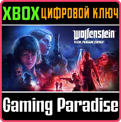 ❗WOLFENSTEIN: YOUNGBLOOD❗XBOX ONE/X|S🔑KEY❗
