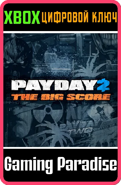 ❗PAYDAY 2 - CRIMEWAVE EDITION - THE BIG SCORE DLC❗XBOX❗