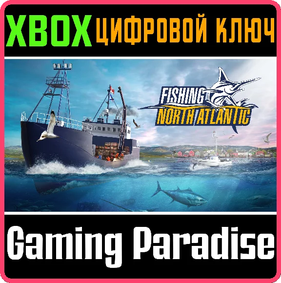 ❗FISHING: NORTH ATLANTIC❗XBOX ONE/X|S🔑КЛЮЧ❗
