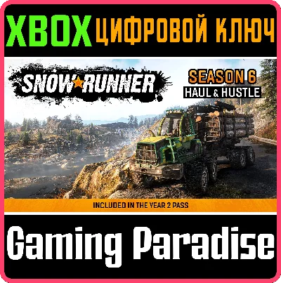 ❗SNOWRUNNER - SEASON 6: HAUL & HUSTLE❗XBOX ONE/X|S�