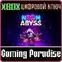 ❗Neon Abyss❗XBOX ONE/X|S🔑КЛЮЧ❗