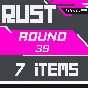 🔥 RUST ✦ TWITCH DROPS ✦ SKINS ✦ Round 39 ✦7 ITEMS + 🎁