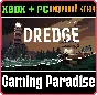 ❗DREDGE❗XBOX ONE/X|S+ПК🔑КЛЮЧ❗