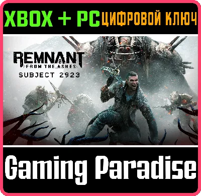 REMNANT: FROM THE ASHES - SUBJECT 2923🔑XBOX ONE/X|S+ПК