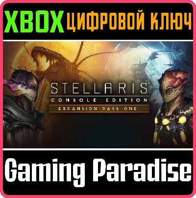 STELLARIS: CONSOLE EDITION - EXPANSION PASS ONE❗XBOX🔑