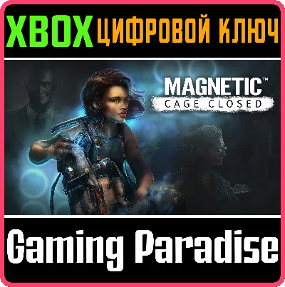 ❗MAGNETIC: CAGE CLOSED🔑Xbox КЛЮЧ❗