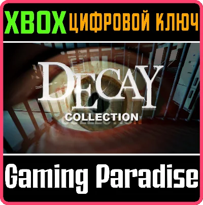 ❗DECAY COLLECTION❗XBOX ONE/X|S🔑KEY❗