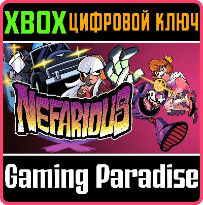 ❗NEFARIOUS❗XBOX ONE/X|S🔑КЛЮЧ❗