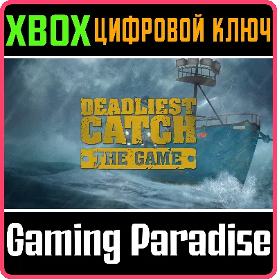 ❗DEADLIEST CATCH: THE GAME❗XBOX ONE/X|S🔑KEY❗