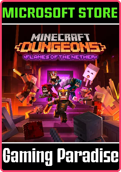 MINECRAFT DUNGEONS: FLAMES OF THE NETHER FOR WINDOWS