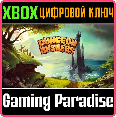 ❗DUNGEON RUSHERS: CRAWLER RPG❗XBOX ONE/X|S🔑KEY❗