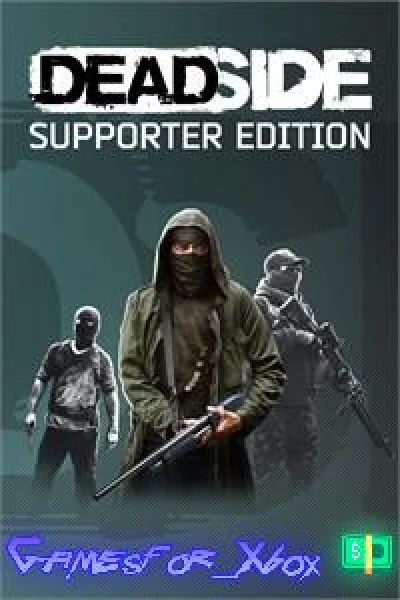 ☀️Deadside: Supporter Edition XBOX💵