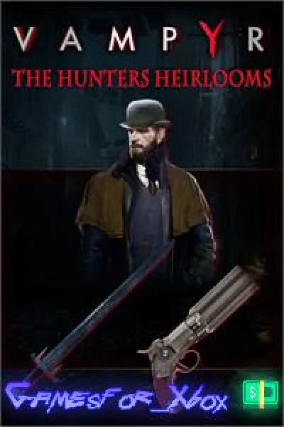 ☀️Vampyr: Hunters Heirlooms DLC XBOX💵DLC