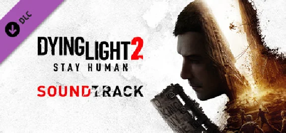 Dying Light 2: Stay Human Digital Extras Edition✅STEAM