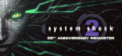 System Shock 2 Remastered (Steam Gift RU)