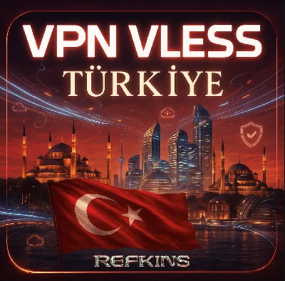 VPN VLESS TURKEY PERSONAL • AUTODELIVERY 24/7 • 0% FEE
