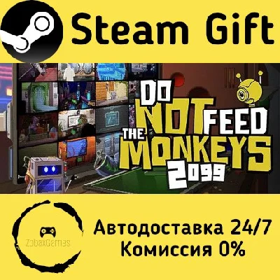 🚀 Do Not Feed the Monkeys 2099 🤖 Steam Gift AUTO