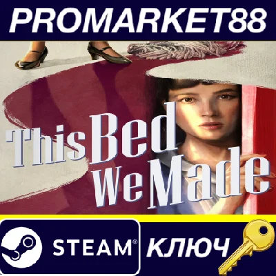 ⭐ This Bed We Made Steam КЛЮЧ 🔑 GLOBAL (NO TR)