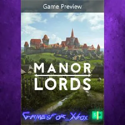 ☀️Manor Lords (Game Preview) XBOX💵