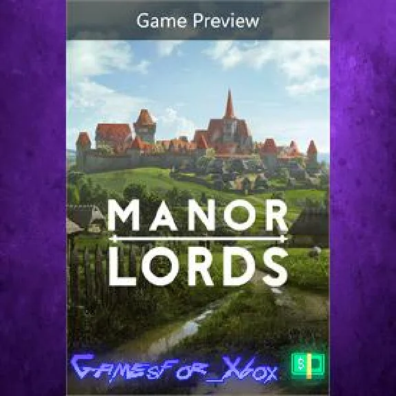 ☀️Manor Lords (Game Preview) XBOX💵