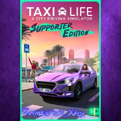 ☀️Taxi Life - Supporter Edition XBOX