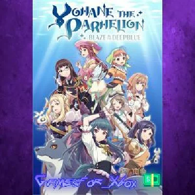 YOHANE THE PARHELION -BLAZE in the DEEPBLUE- XBOX