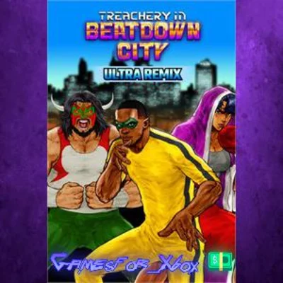Treachery in Beatdown City Ultra Remix XBOX