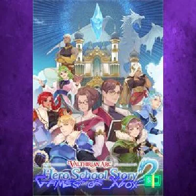 ☀️Valthirian Arc Hero School Story 2 XBOX