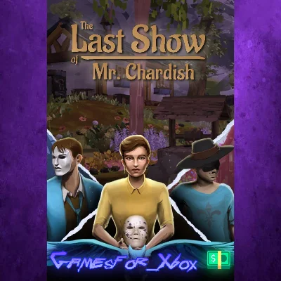 The Last Show of Mr. Chardish XBOX