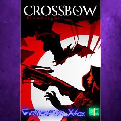 ☀️CROSSBOW: Bloodnight XBOX💵