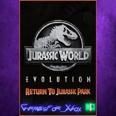 Jurassic World Evolution Return To Jurassic Park XBOX D