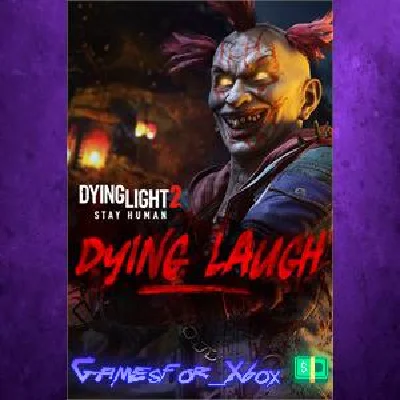 Dying Light 2 Stay Human Dying Laugh Bundle XBOX DLC