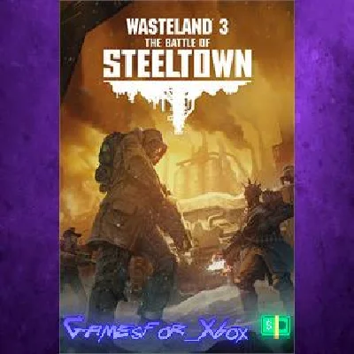 ☀️Wasteland 3 PC The Battle of Steeltown XBOX DLC