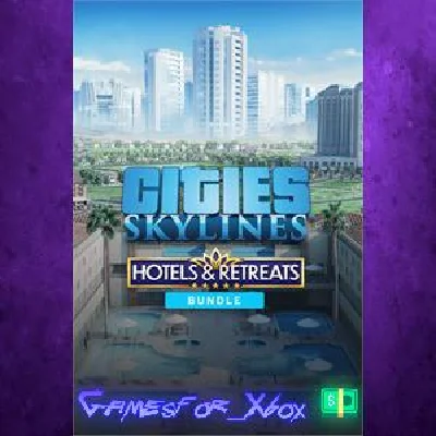 Cities Skylines - Hotels & Retreats Bundle XBOX DLC