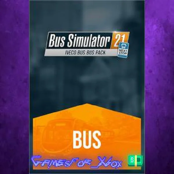 Bus Simulator 21 Next Stop - IVECO BUS Bus Pack XBOX DL