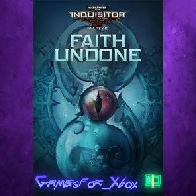 Warhammer 40,000 Inquisitor - Martyr | Faith Undone XBO