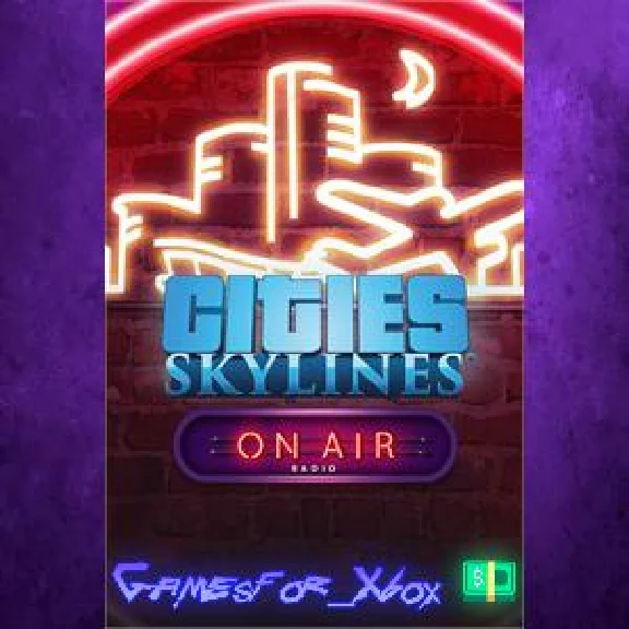 ☀️Cities Skylines - On Air Radio XBOX DLC