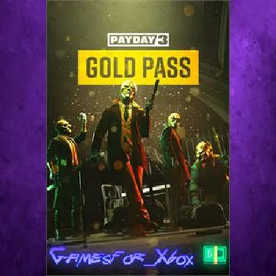 ☀️PAYDAY 3: Gold Pass XBOX💵DLC