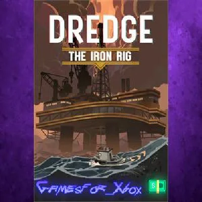 ☀️DREDGE - The Iron Rig XBOX💵DLC