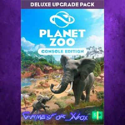 Planet Zoo Deluxe Upgrade Pack XBOX DLC