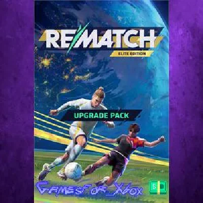 ☀️REMATCH - Elite Edition Upgrade XBOX💵DLC